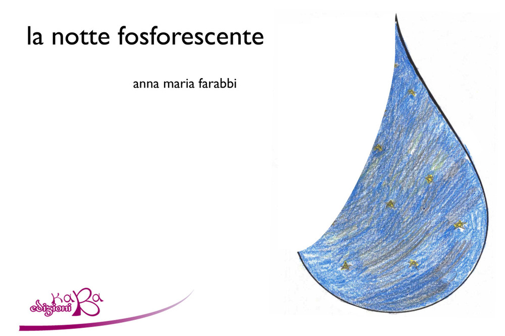 LA NOTTE FOSFORESCENTE