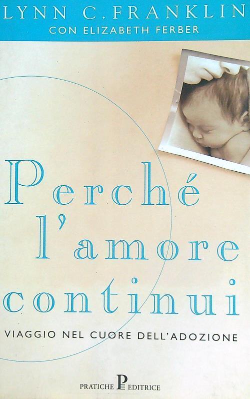 PERCHÉ L'AMORE CONTINUI