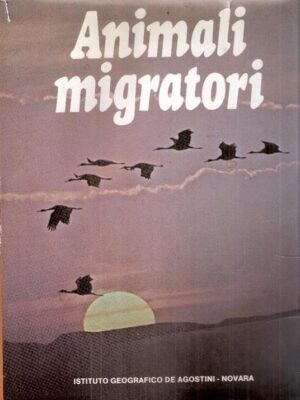 ANIMALI MIGRATORI