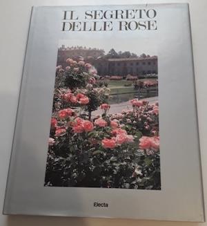IL SEGRETO DELLE ROSE