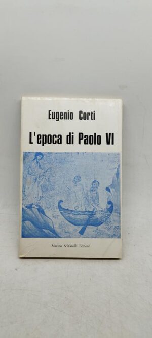 L'EPOCA DI PAOLO VI