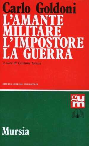 AMANTE MILITARE L'IMPOSTORE-LA GUERRA (L')