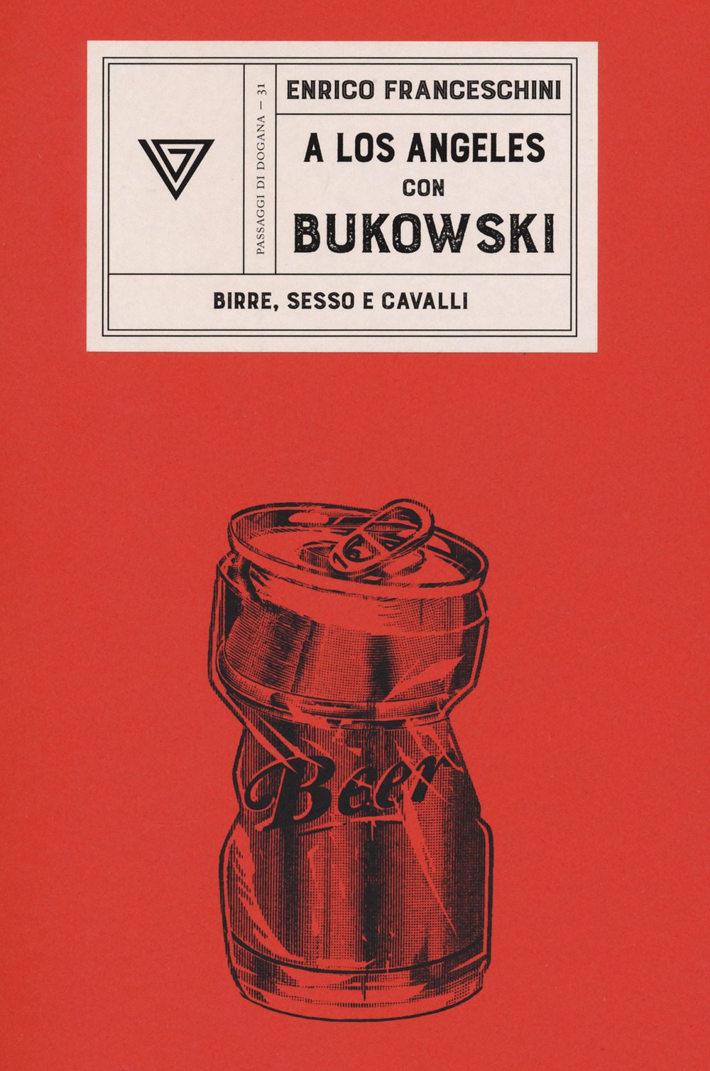 A LOS ANGELES CON BUKOWSKI