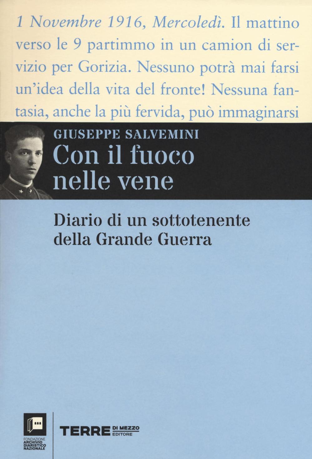 CON IL FUOCO NELLE VENE. DIARIO DI UN SOTTOTENENTE DELLA GRANDE