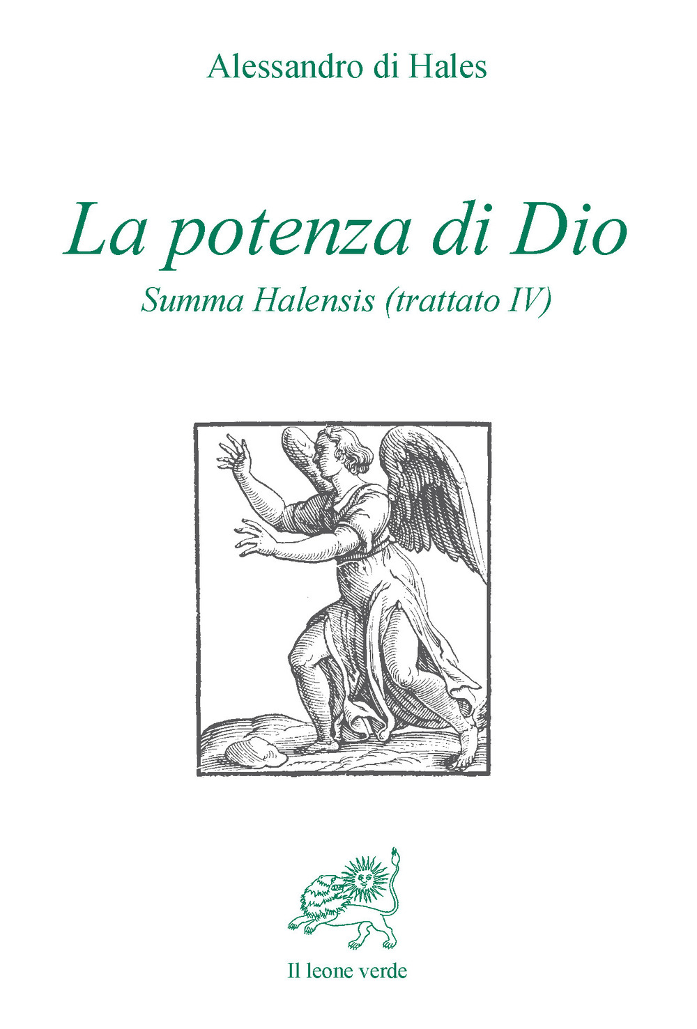 potenza di Dio. Summa Halensis (trattato IV)