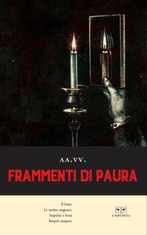 FRAMMENTI DI PAURA