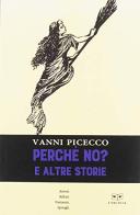 PERCHÉ NO? E ALTRE STORIE