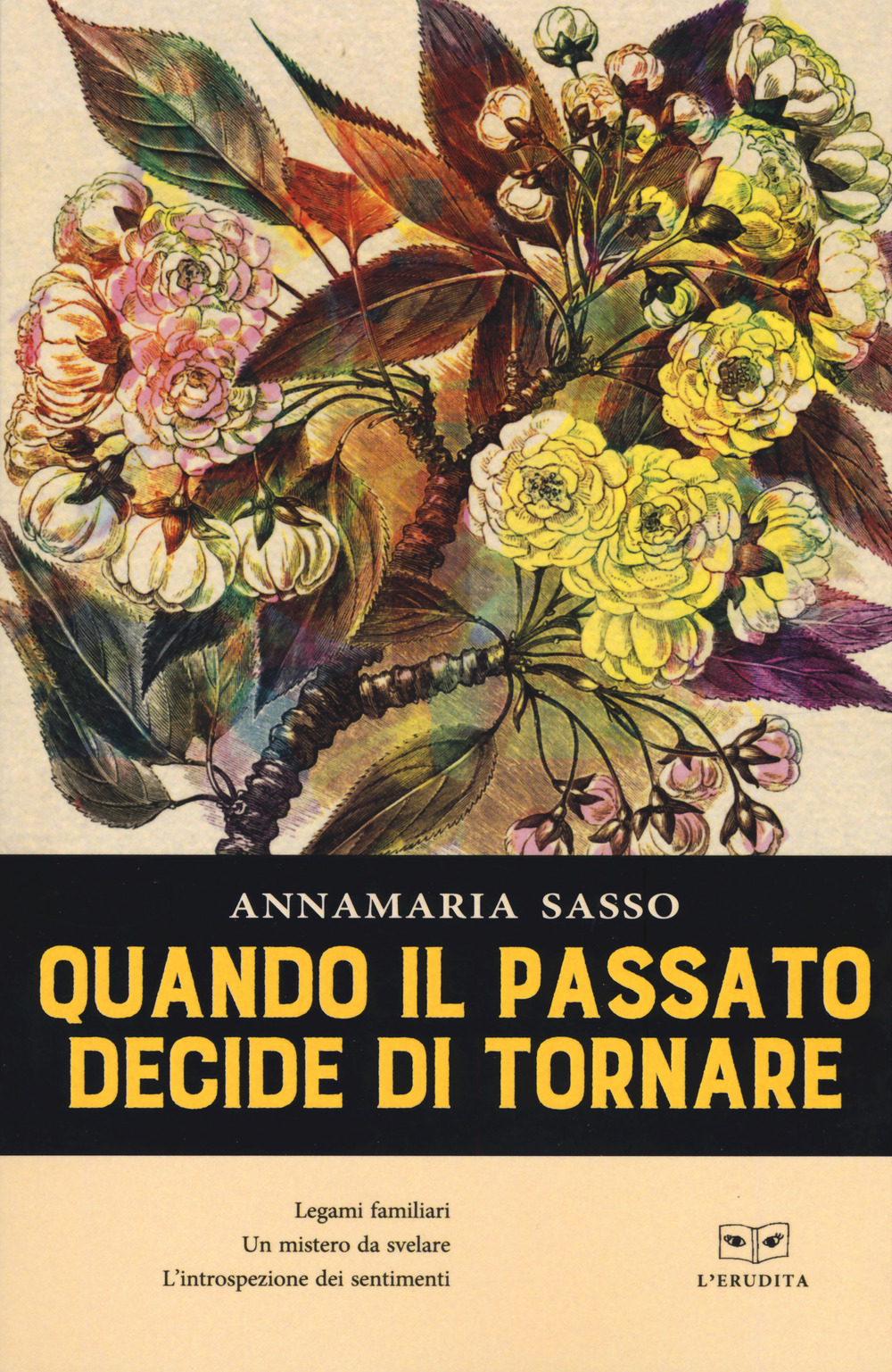 QUANDO IL PASSATO DECIDE DI TORNARE