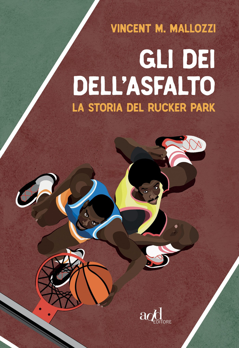 DEI DELL’ASFALTO. LA STORIA DEL RUCKER PARK (GLI)