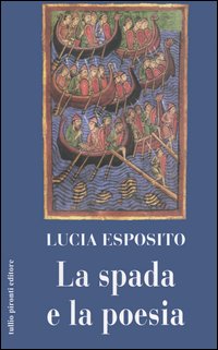 SPADA E LA POESIA (LA)