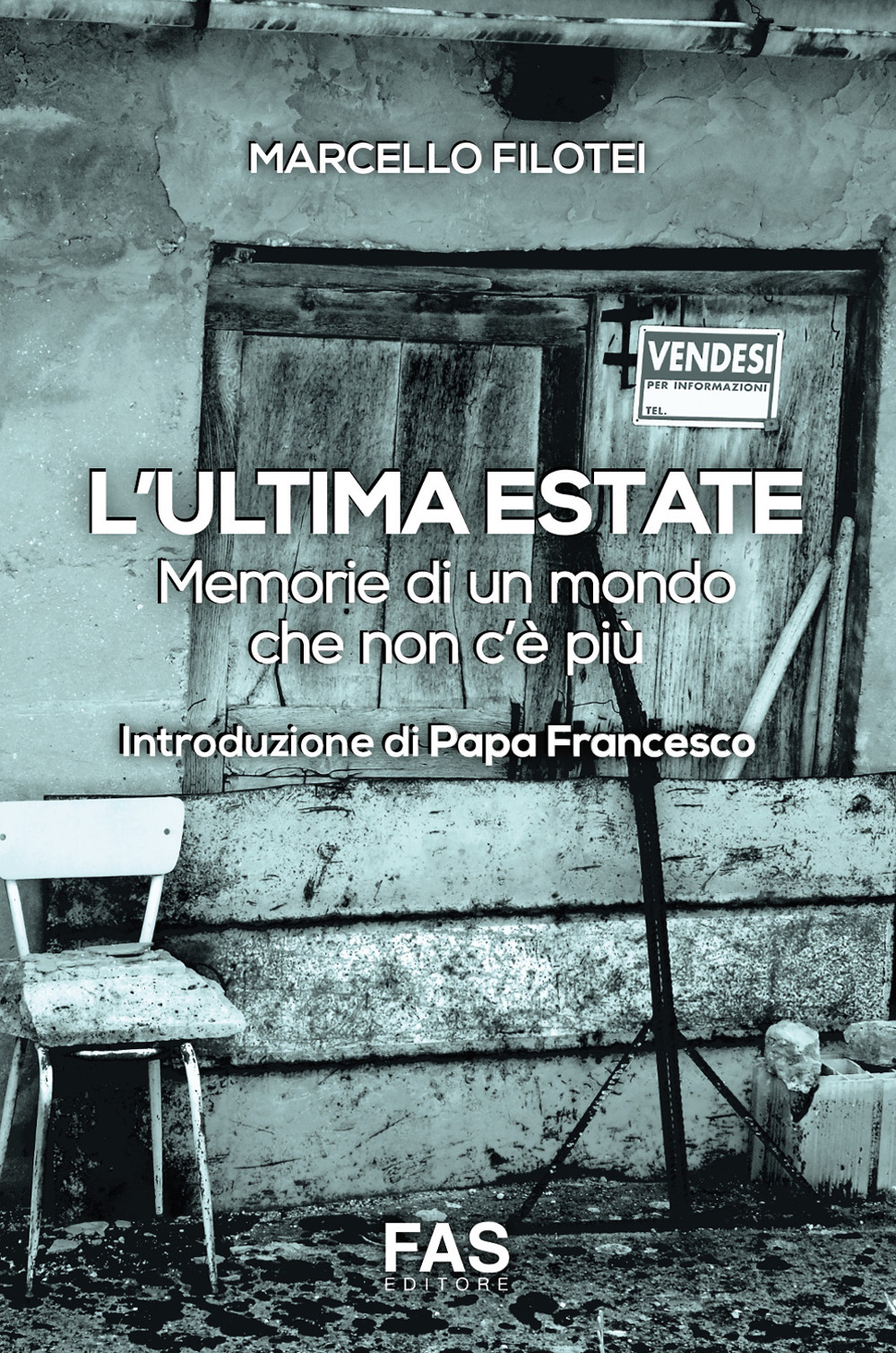 ULTIMA ESTATE. MEMORIE DI UN MONDO CHE NON C’È PIÙ (L’)