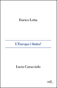 EUROPA È FINITA? (L’)