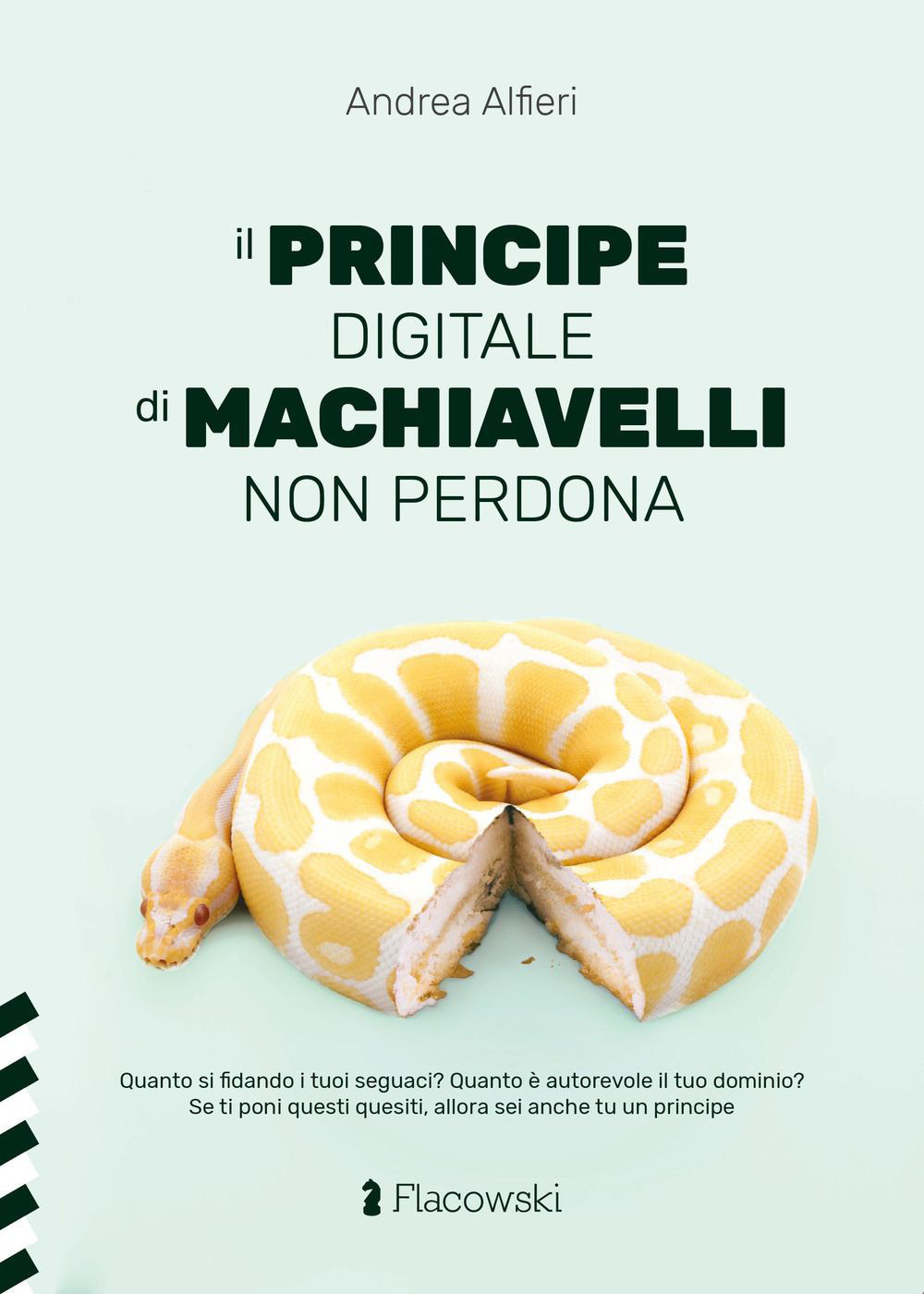 PRINCIPE DIGITALE DI MACHIAVELLI NON PERDONA (IL)