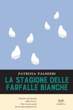 LA STAGIONE DELLE FARFALLE BIANCHE