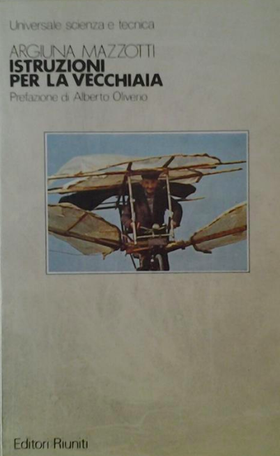 ISTRUZIONI PER LA VECCHIAIA