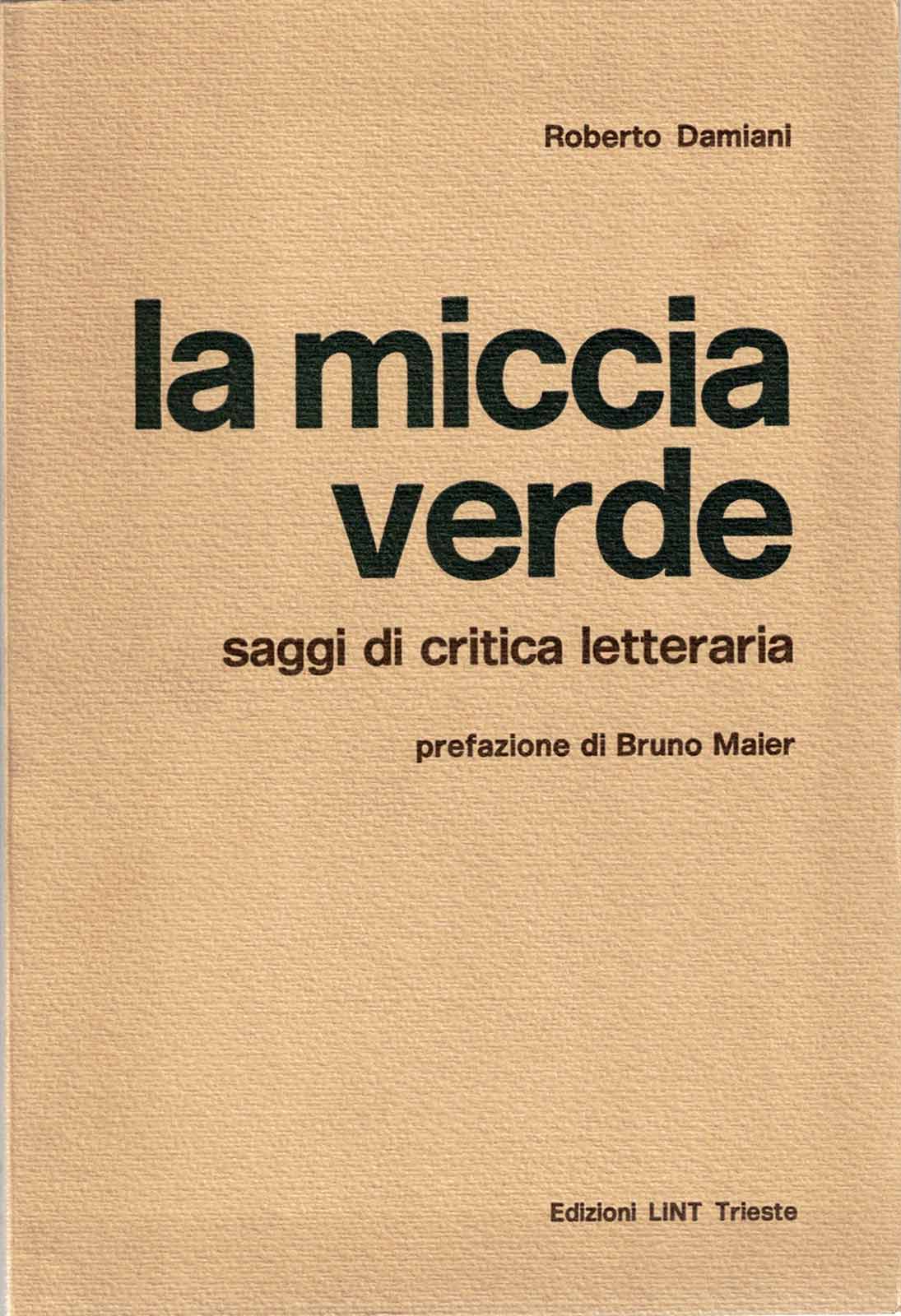 LA MICCIA VERDE (saggi di critica letteraria)