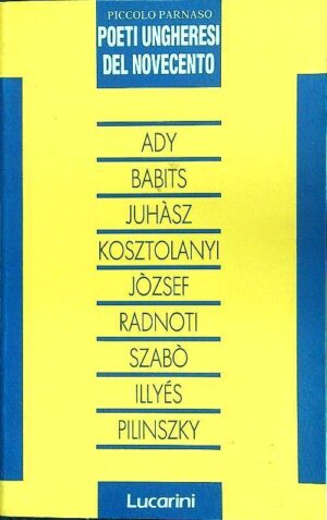 POETI UNGHERESI DEL NOVECENTO