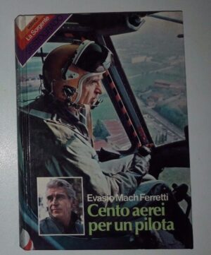 Cento aerei per un pilota