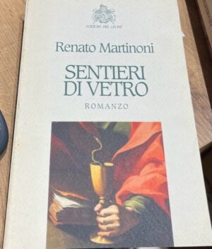 SENTIERI DI VETRO