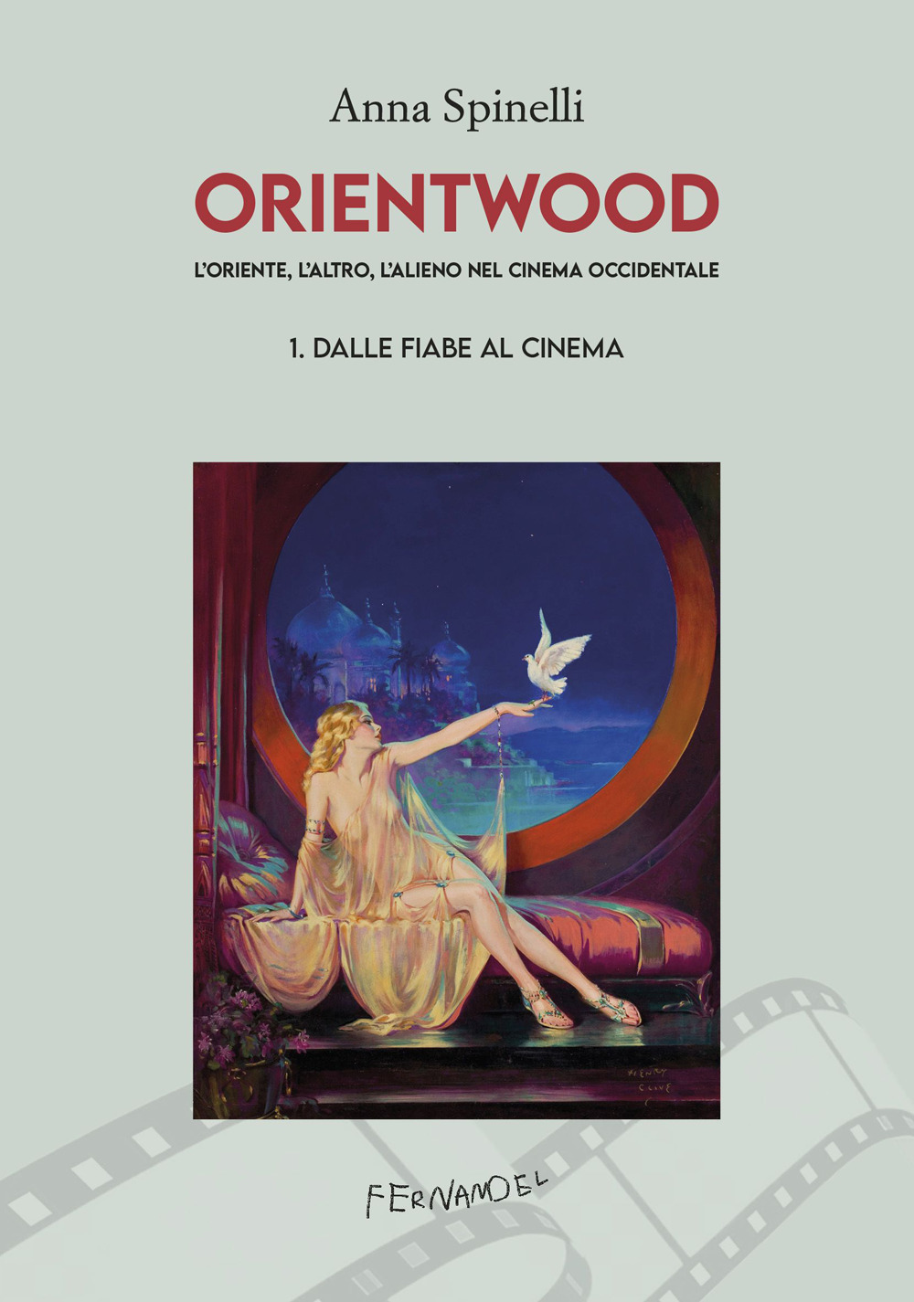ORIENTWOOD.L’ORIENTE, L’ALTRO, L’ALIENO NEL CINEMA OCCIDENTALE