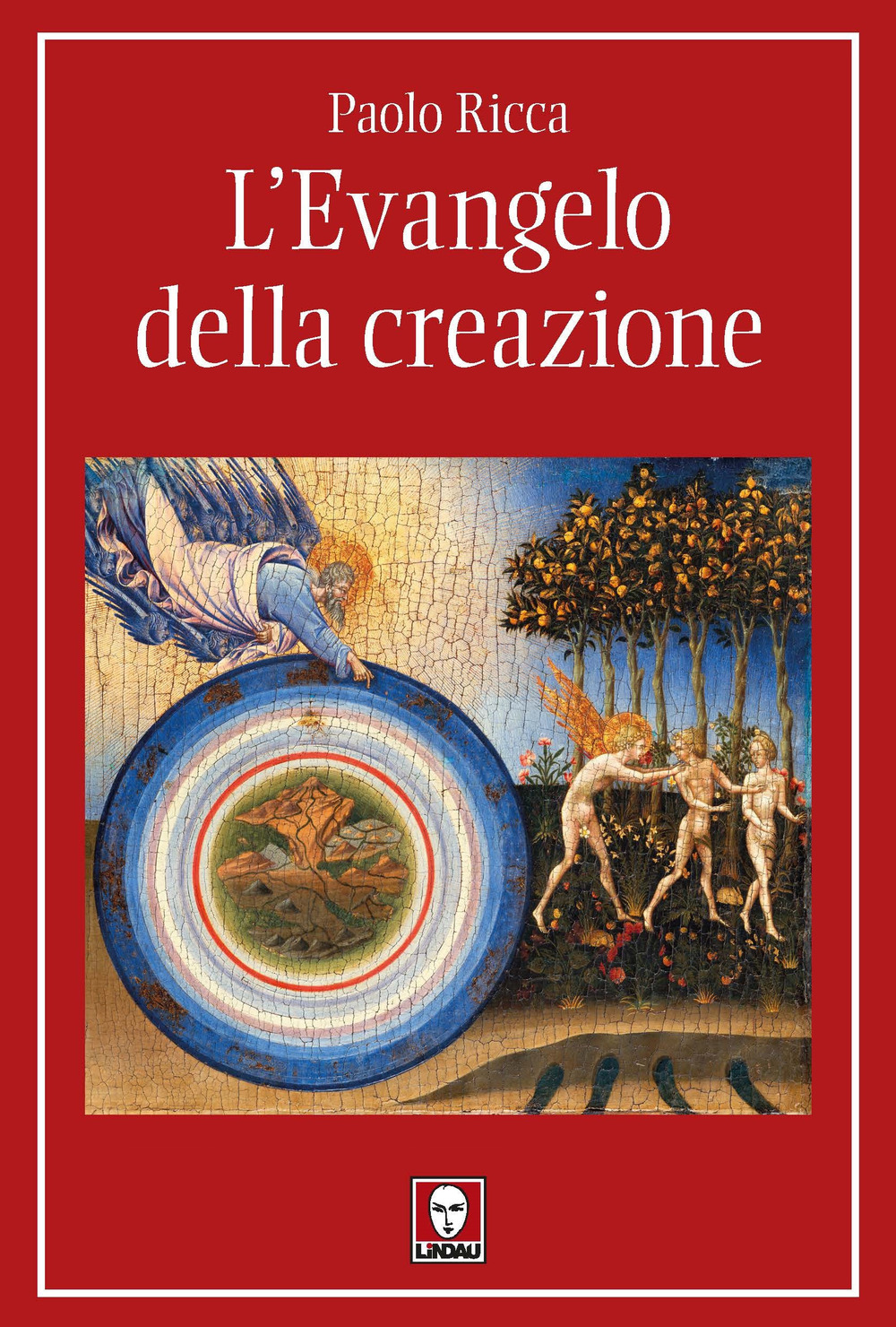 EVANGELO DELLA CREAZIONE (L’)