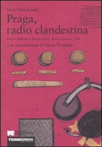 PRAGA, RADIO CLANDESTINA