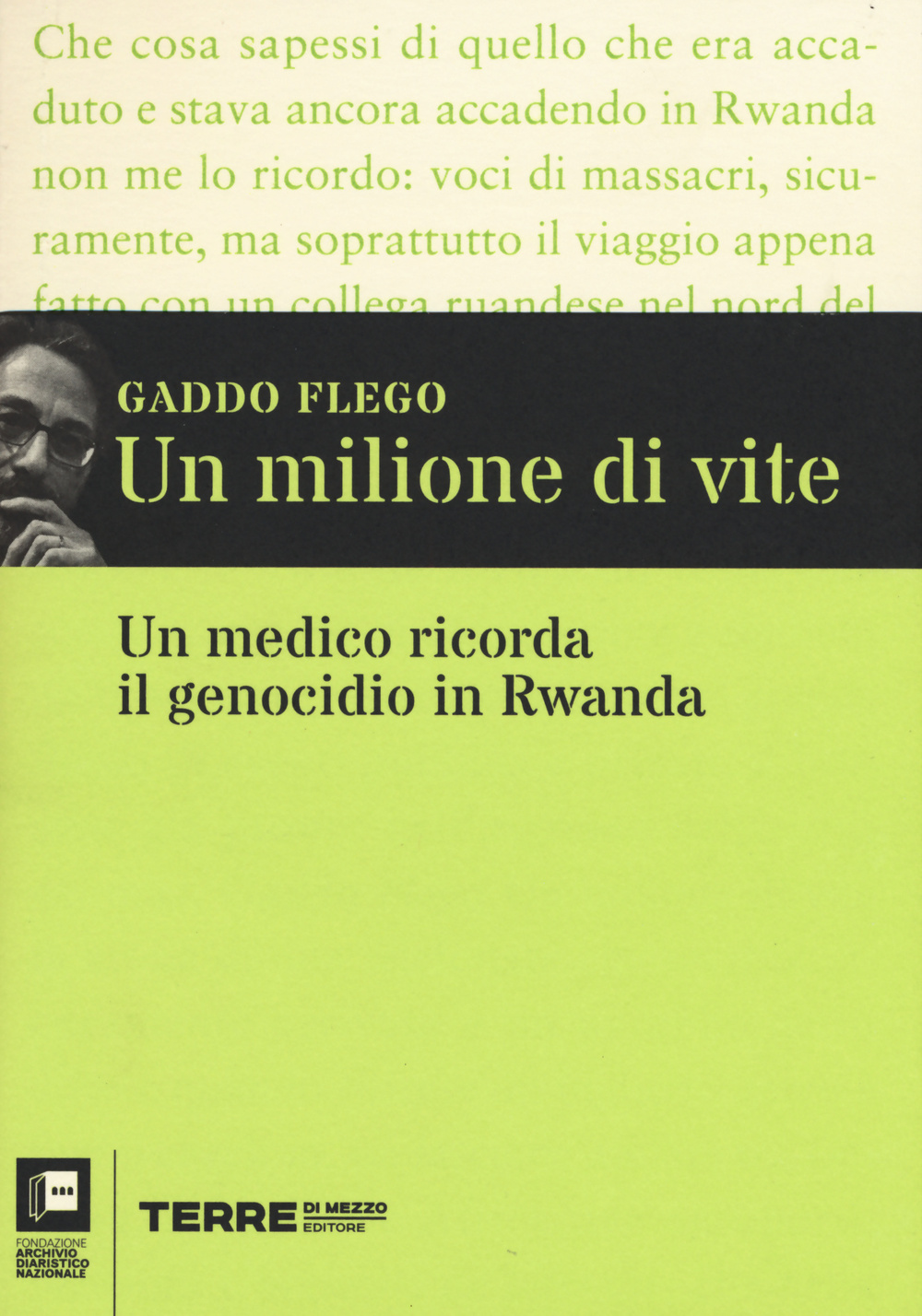 MILIONE DI VITE. UN MEDICO RICORDA IL GENOCIDIO IN RWANDA (UN)