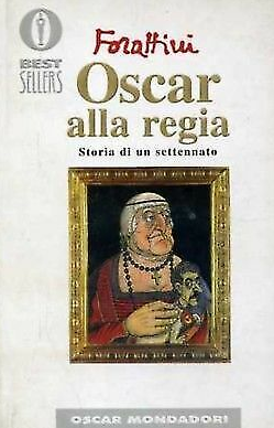 OSCAR ALLA REGIA. STORIA DI UN SETTENNATO