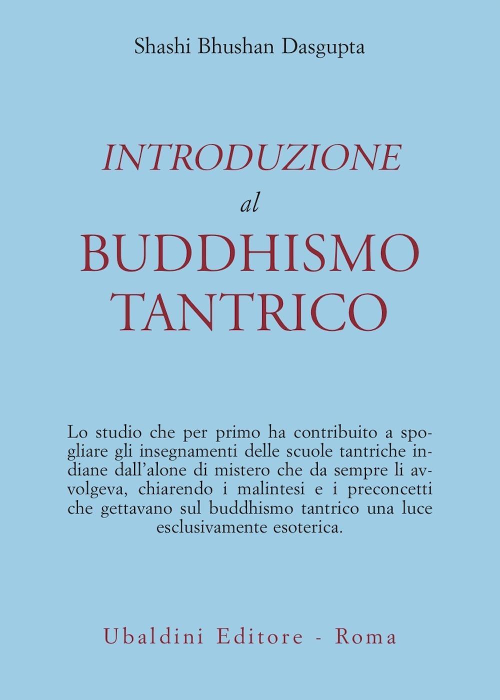 INTRODUZIONE AL BUDDHISMO TANTRICO-