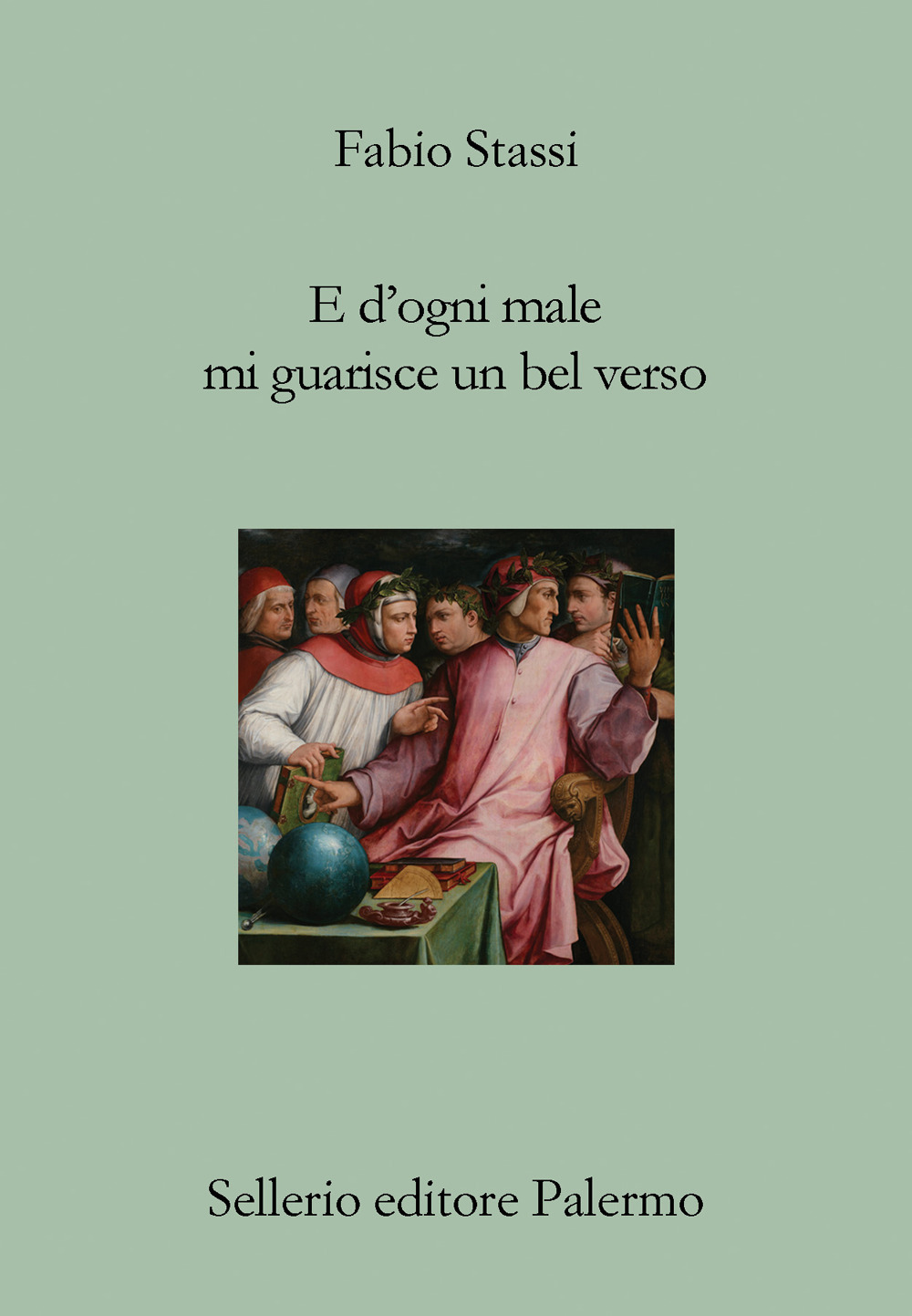 E D’OGNI MALE MI GUARISCE UN BEL VERSO. BREVE DISCORSO SU DANTE, LA POESIA E IL DOLORE