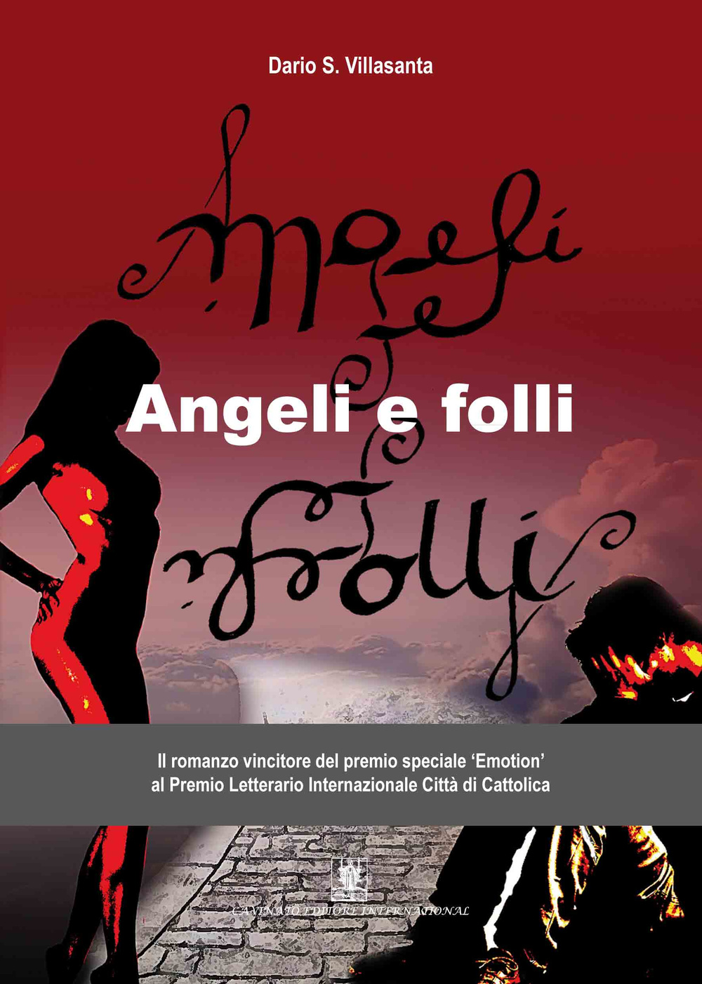ANGELI E FOLLI