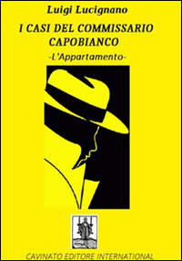 APPARTAMENTO. I CASI DEL COMMISSARIO CAPOBIANCO (L')