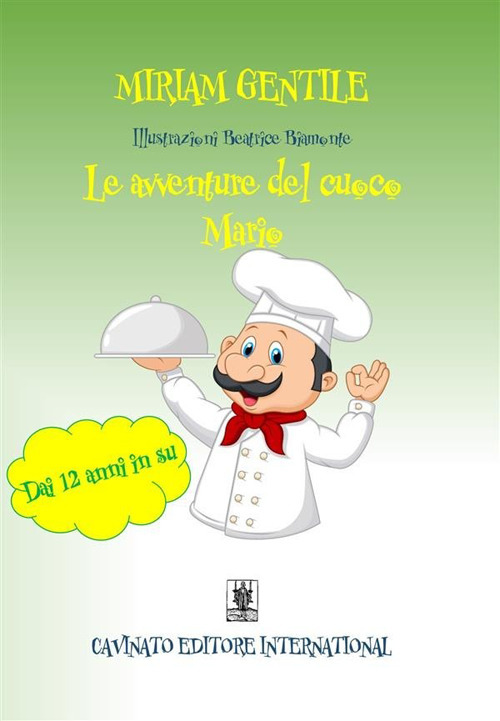 AVVENTURE DEL CUOCO MARIO (LE)