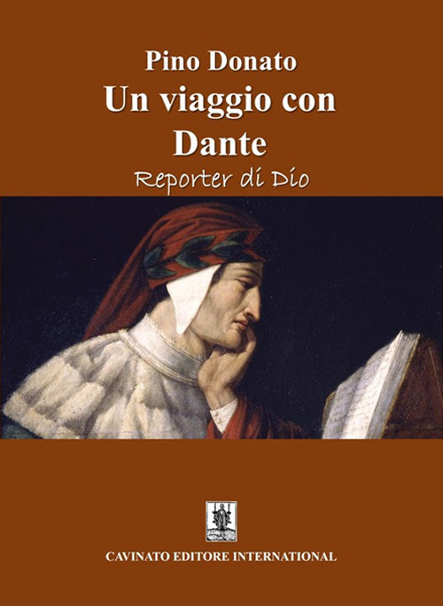 VIAGGIO CON DANTE. REPORTER DI DIO (UN)