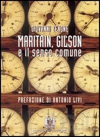 MARITAIN, GILSON E IL SENSO COMUNE