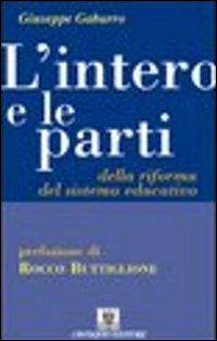 INTERO E LE PARTI DELLA RIFORMA DEL SISTEMA EDUCATIVO (L’)