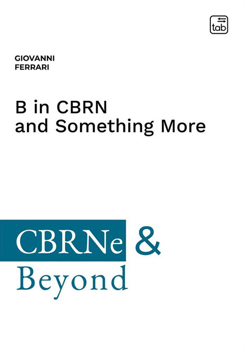 B IN CBRN AND SOMETHING MORE