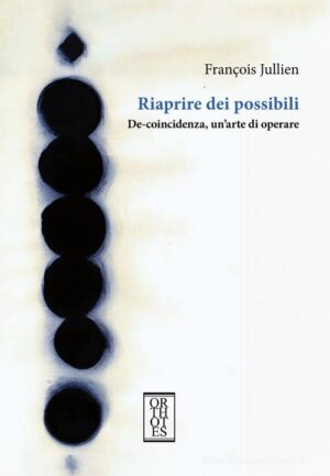 RIAPRIRE DEI POSSIBILI. DE-COINCIDENZA