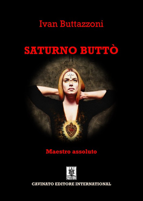 SATURNO BUTTÒ. MAESTRO ASSOLUTO