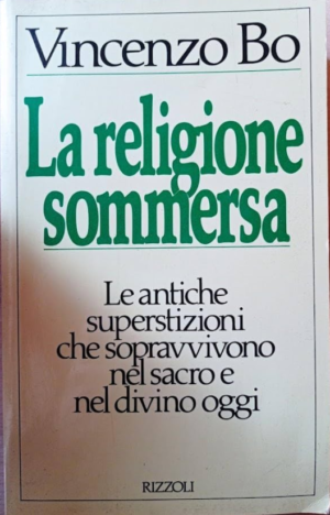 RELIGIONE SOMMERSA (LA)