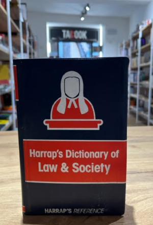 HARRAP’S DICTIONARY OF LAW & SOCIETY