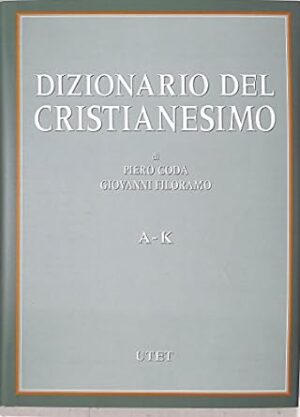 DIZIONARIO DEL CRISTIANESIMO. A-K L-Z 2 VOLUMI