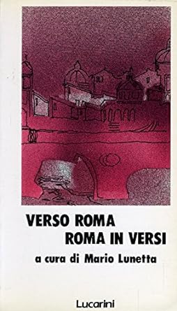 VERSO ROMA. ROMA IN VERSI
