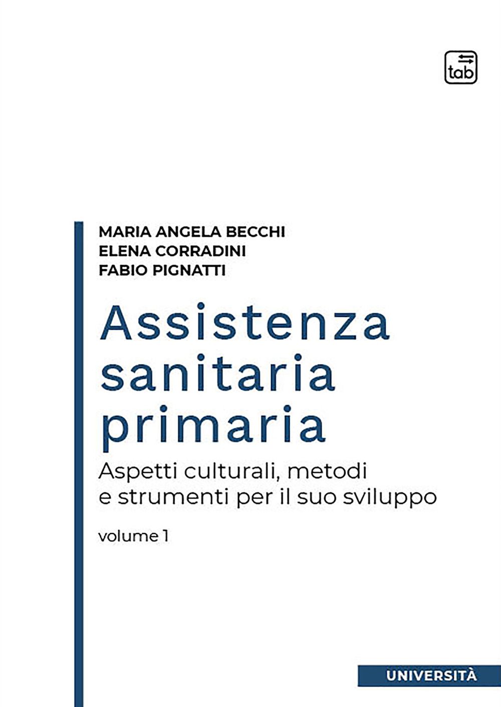 ASSISTENZA SANITARIA PRIMARIA VOL.1