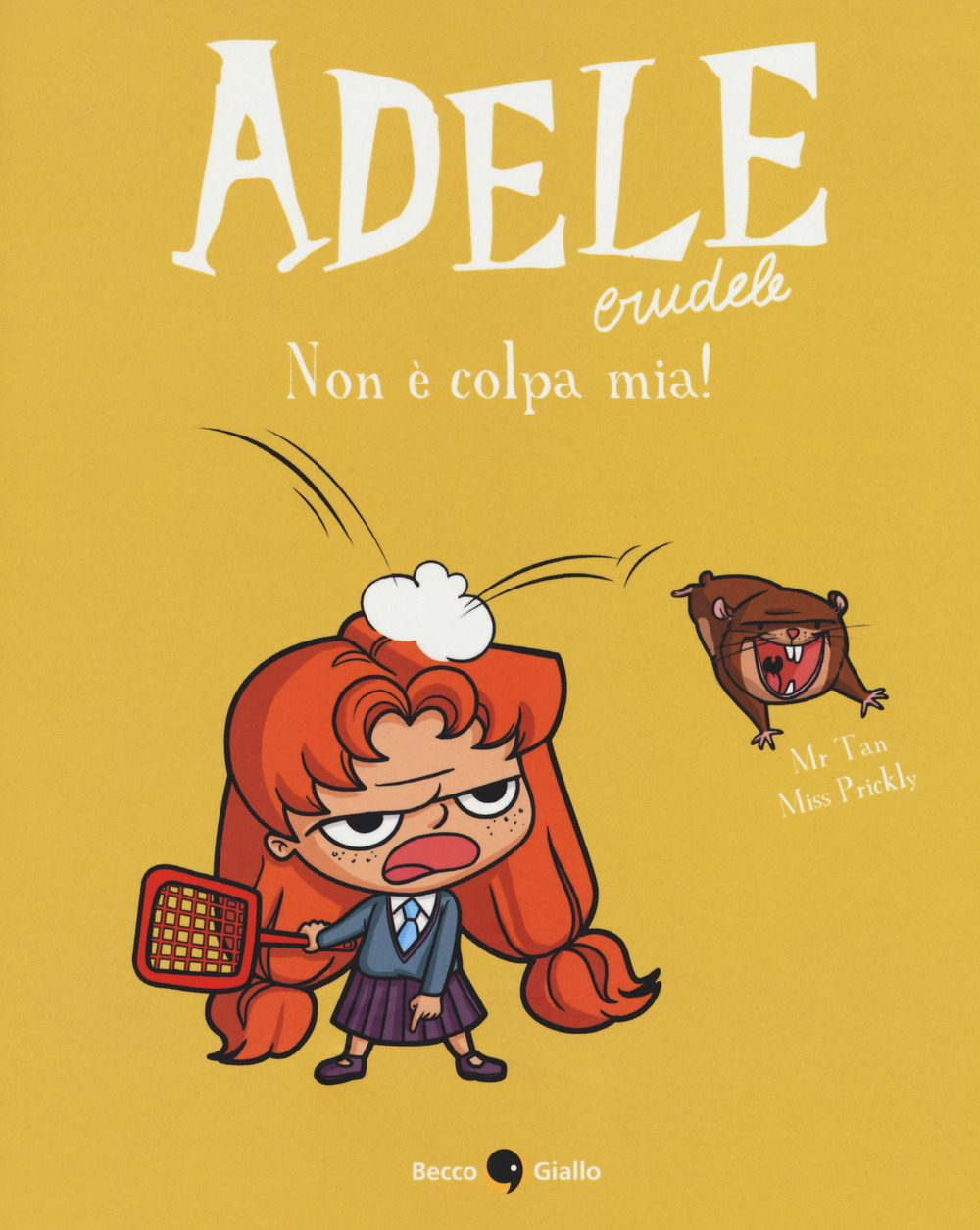 ADELE CRUDELE VOL.3 NON E’ COLPA MIA!