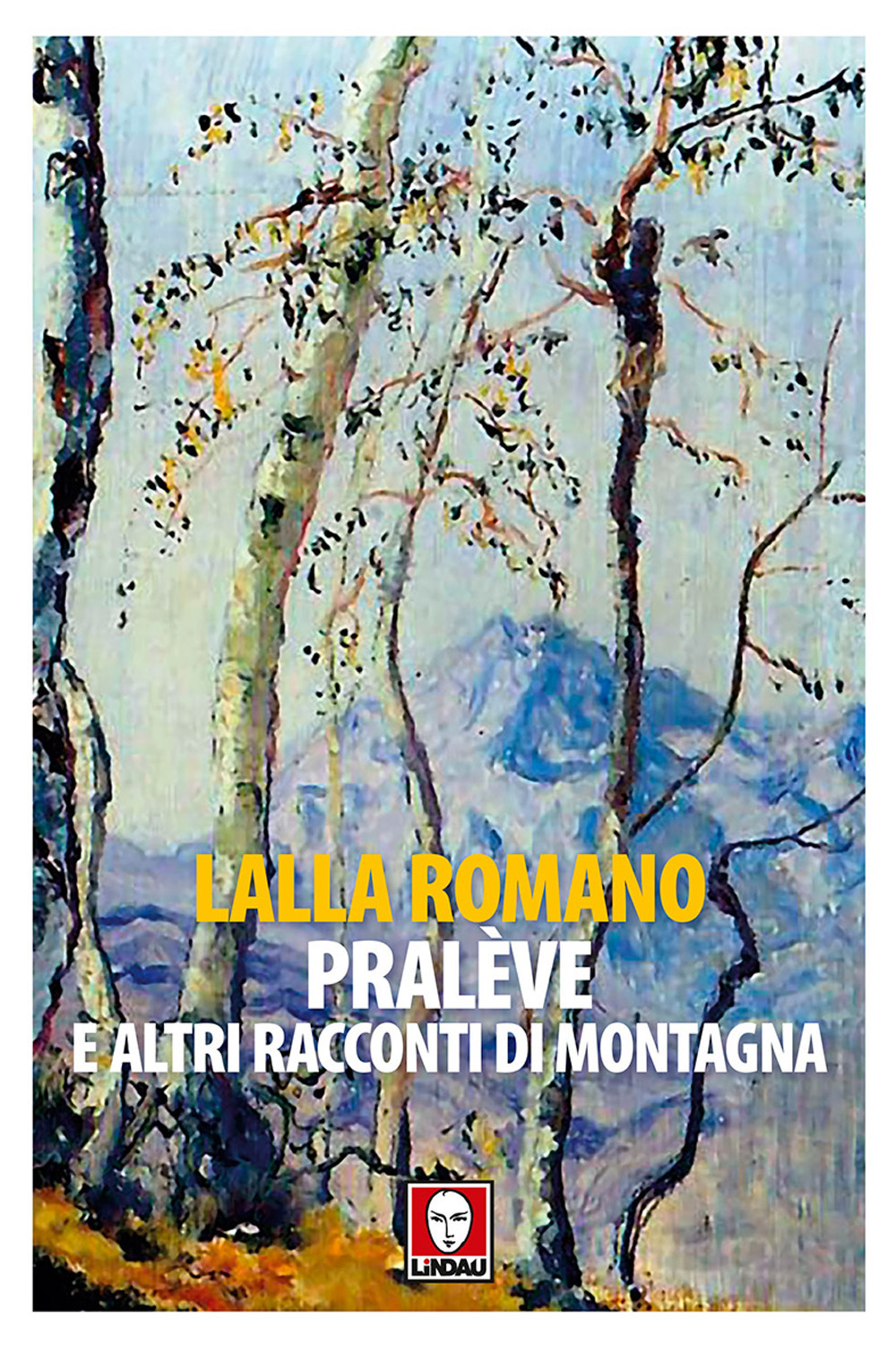 PRALEVE E ALTRI RACCONTI DI MONTAGNA