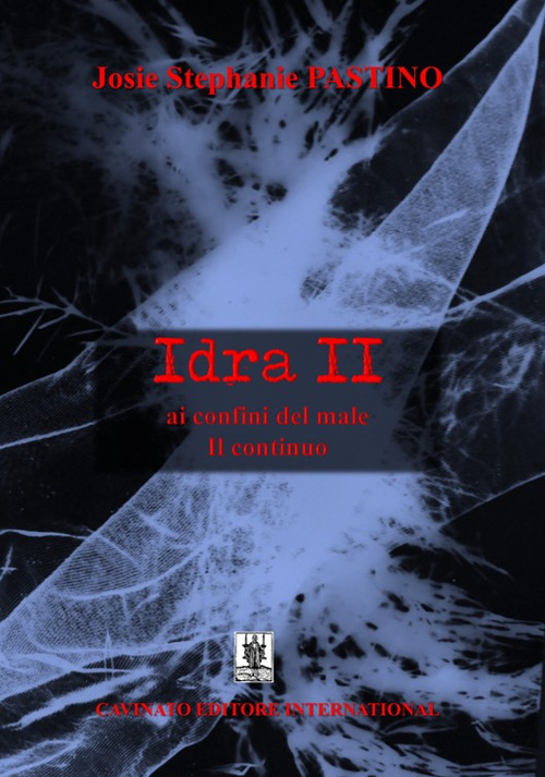 IDRA II – AI CONFINI DEL MALE. IL CONTINUO