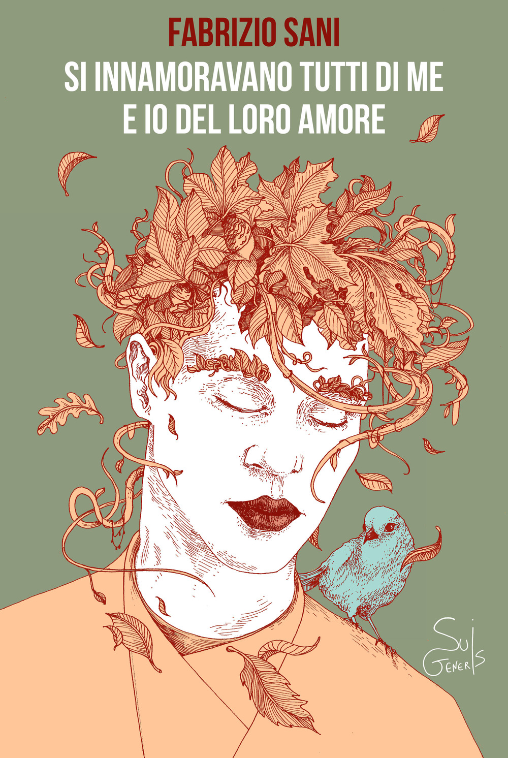SI INNAMORAVANO TUTTI DI ME E IO DEL LORO AMORE