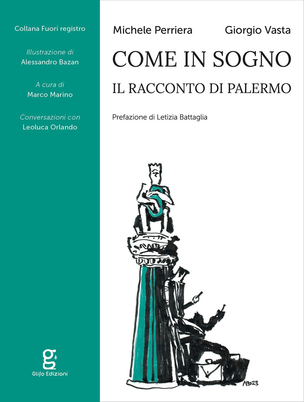 COME IN SOGNO. IL RACCONTO DI PALERMO