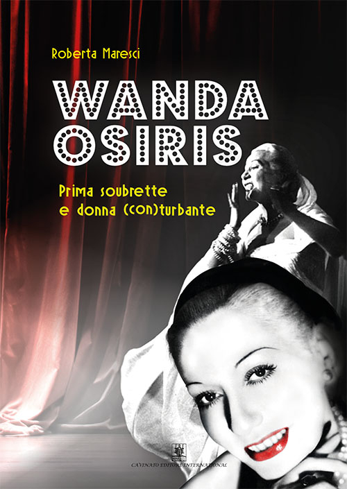 WANDA OSIRIS. PRIMA SOUBRETTE E DONNA (CON) TURBANTE